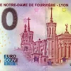 Basilique Notre-Dame de Fourvière – Lyon 2025-1 0 euro souvenir france