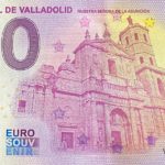Catedral de Valladolid 2022-1 0 euro souvenir spain banknotes