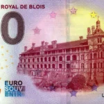 Chateau Royal de Blois 2025-7 0 euro souvenir france banknotes