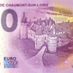 Chateau de Chaumont-Sur-Loire 2024-3 0 euro souvenir banknotes france