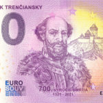 Matúš Čák Trenčiansky 2021-1 anniversary 0 euro souvenir bankovka slovensko