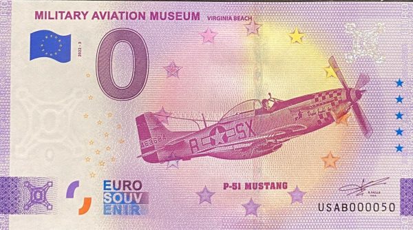 Military Aviation Museum 2022-3 USA P-51 Mustang 0 euro souvenir banknote virginia beach