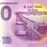 Musée D´Arromanches 2024-5 6 Juin 1944 D-Day 0 euro souvenir banknote france