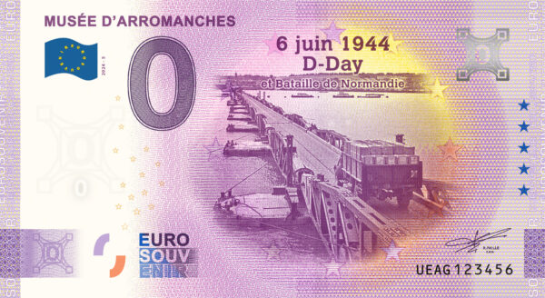 Musée D´Arromanches 2024-5 6 Juin 1944 D-Day 0 euro souvenir banknote france