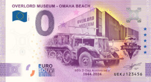 Overlord Museum – Omaha Beach 2024-7 0 euro souvenir banknotes france