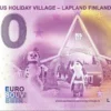 Santa Claus Holiday Village – Lapland Finland 2025-1 0 euro souvenir