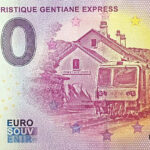 Train Touristique Gentiane Express 2020-1 0 euro souvenir banknotes france